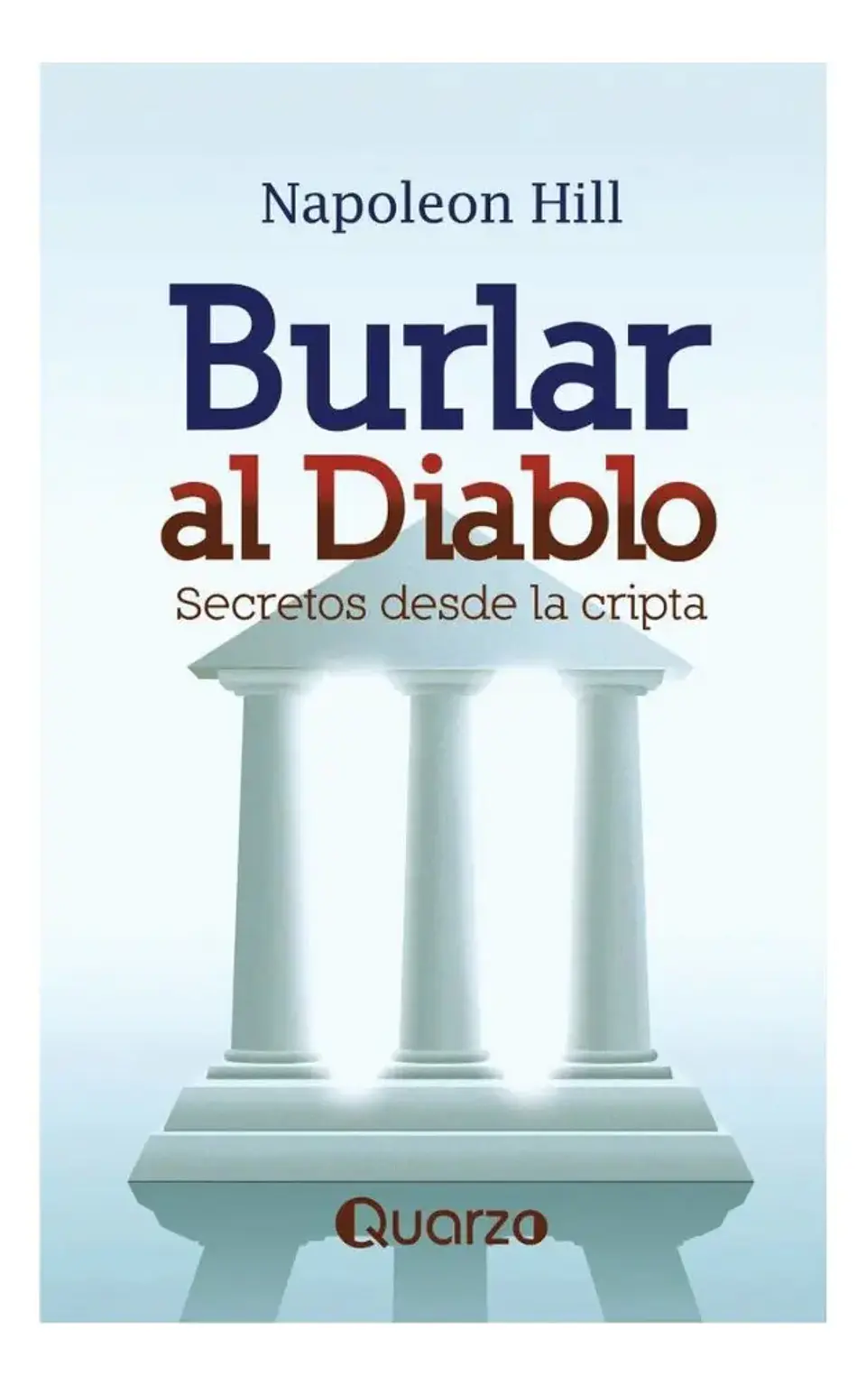 Burlar al Diablo - Napoleon Hill 1