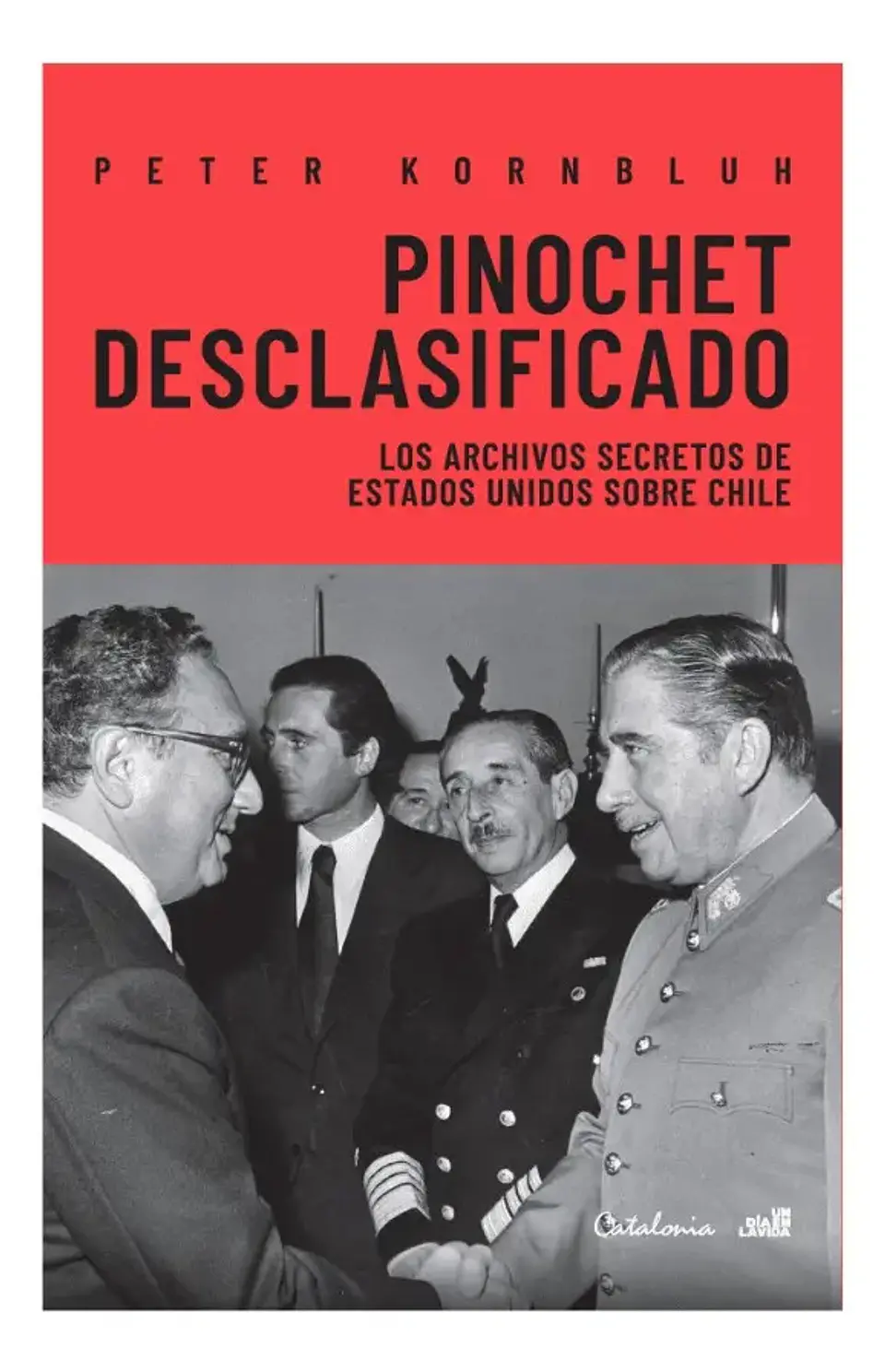 Pinochet Desclasificado - Peter Kornbluh 1