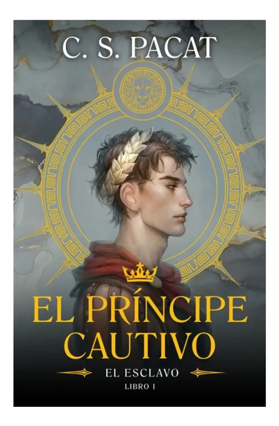El Príncipe Cautivo. el Esclavo - C. S. Pacat 1