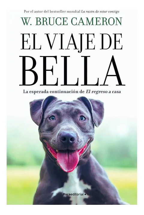 El Viaje de Bella - W. Bruce Cameron
