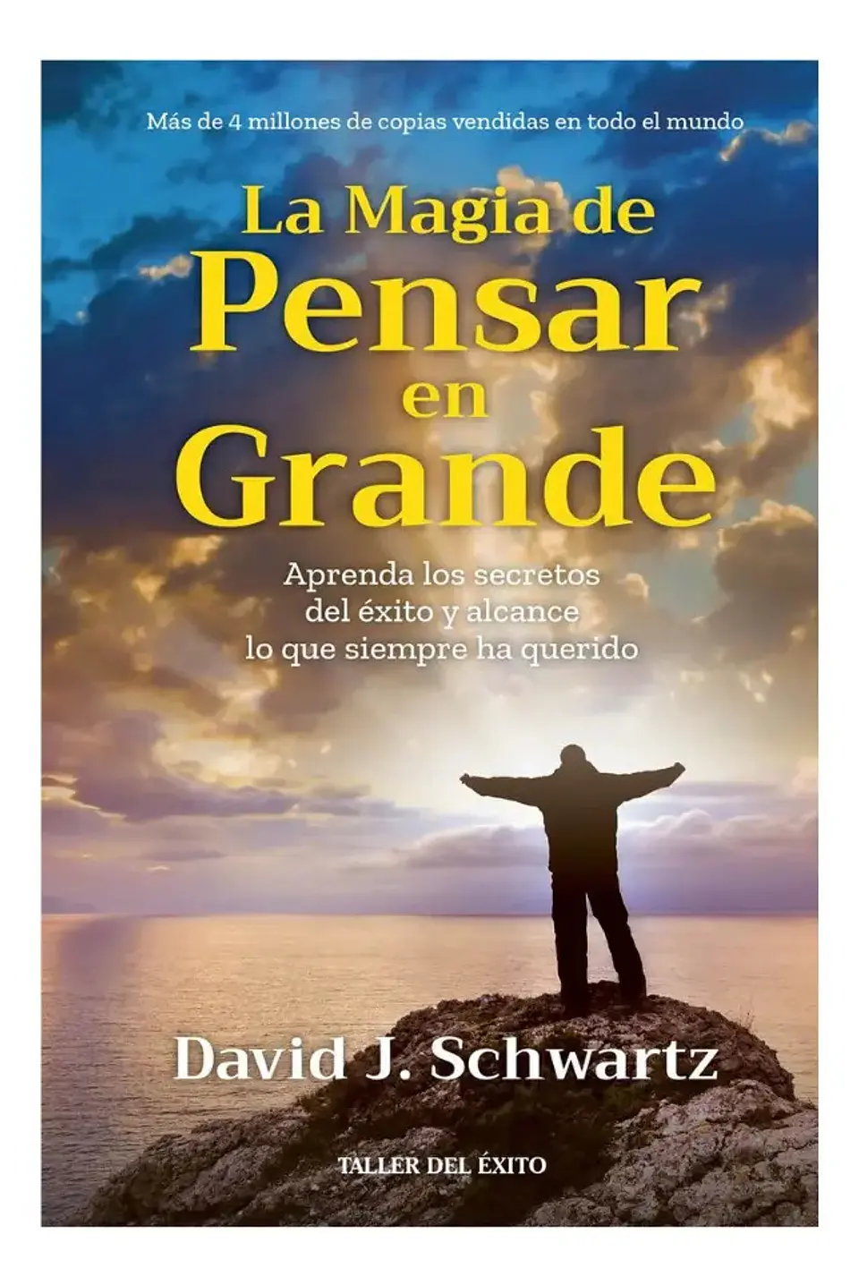 La Magia de Pensar en Grande - David J. Schwartz 1