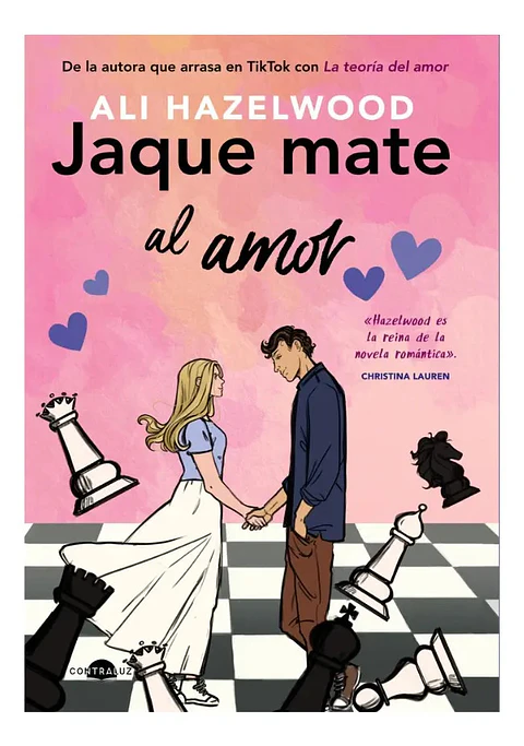 Jaque Mate al Amor - Ali Hazelwood