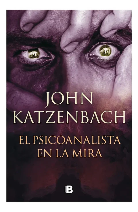 El Psicoanalista en la Mira - John Katzenbach