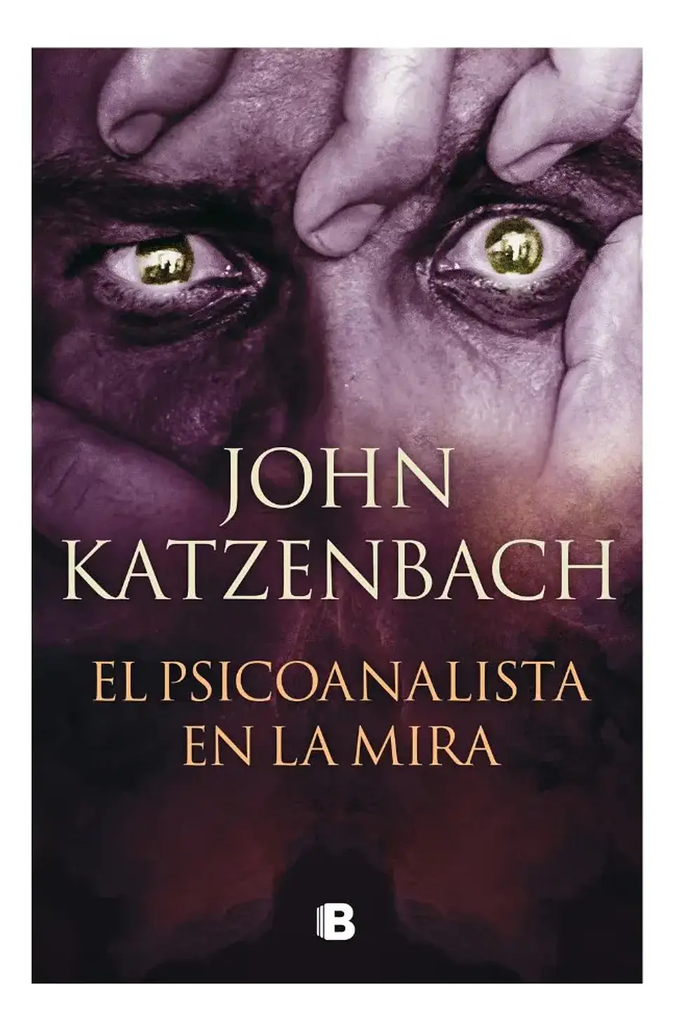 El Psicoanalista en la Mira - John Katzenbach 1