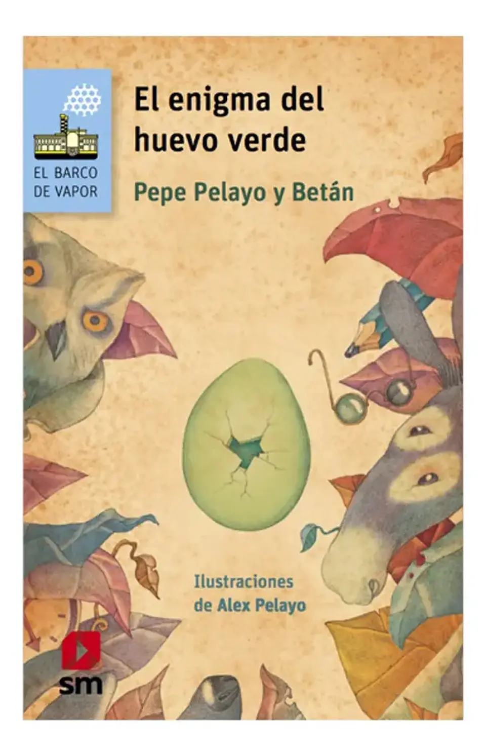 El Enigma del Huevo Verde - Pepe Pelayo y Betán 1