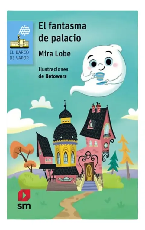 El Fantasma de Palacio - Mira Lobe