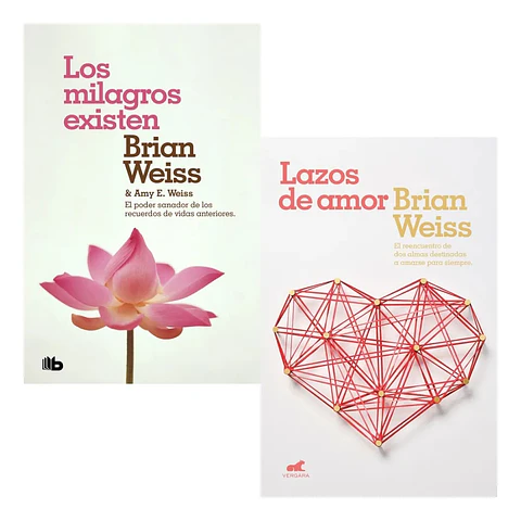 Los Milagros Existen + Lazos de Amor / Brian Weiss