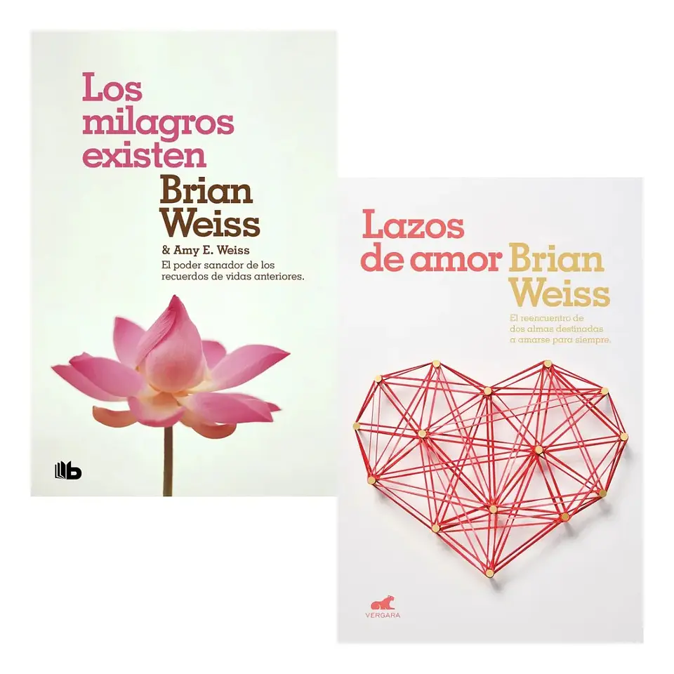 Los Milagros Existen + Lazos de Amor / Brian Weiss 1