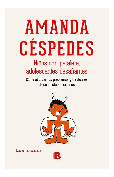 Niños con Pataleta, Adolescentes Desafiantes