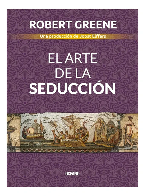 El Arte de la Seducción - Robert Greene