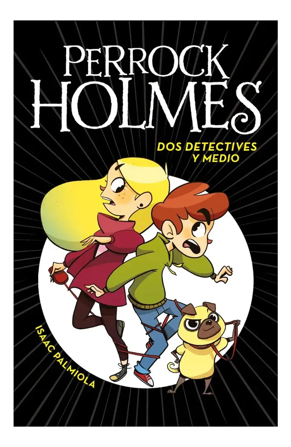 Perrock Holmes Dos Detectives y Medio - Isaac Palmiola 1