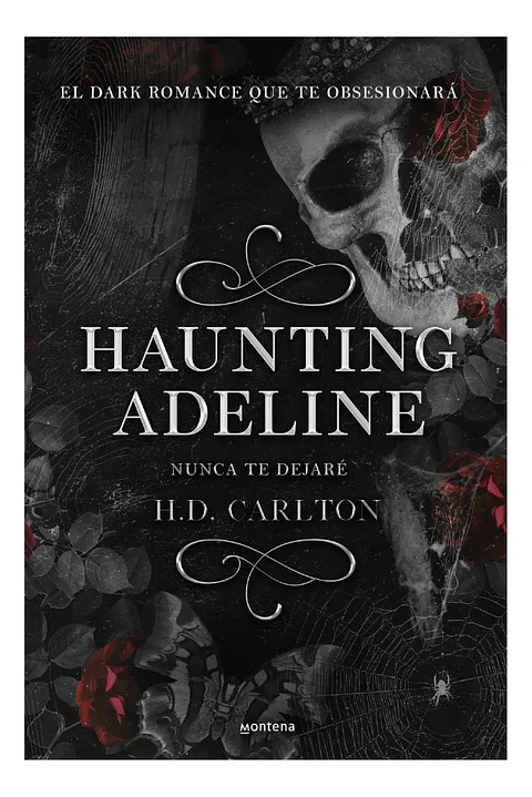 Haunting Adeline Nunca Te Dejaré - H. D. Carlton