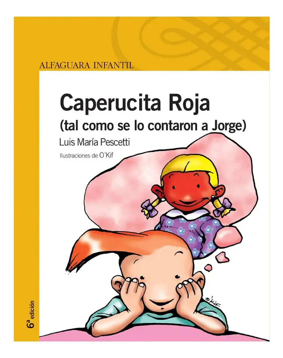 Caperucita Roja (Tal Como Se Lo Contaron a Jorge) 1
