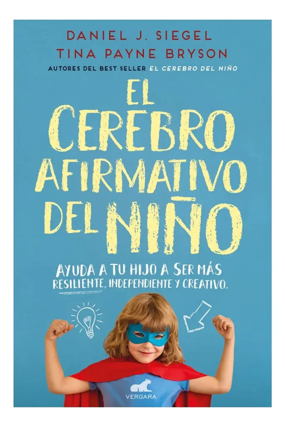 El Cerebro Afirmativo del Niño - Daniel J. Siegel 1