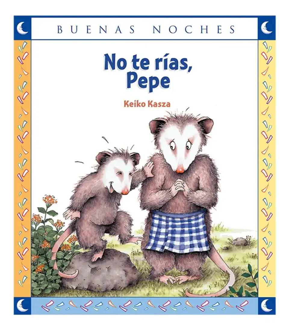 No Te Rías, Pepe - Keiko Kasza 1