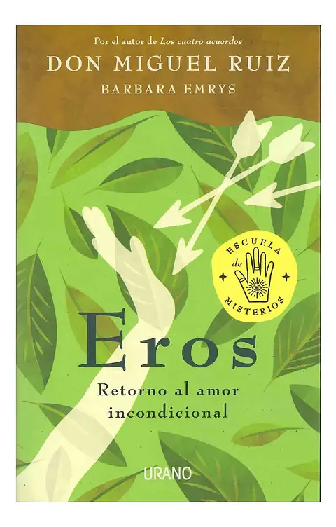 Eros - Don Miguel Ruiz