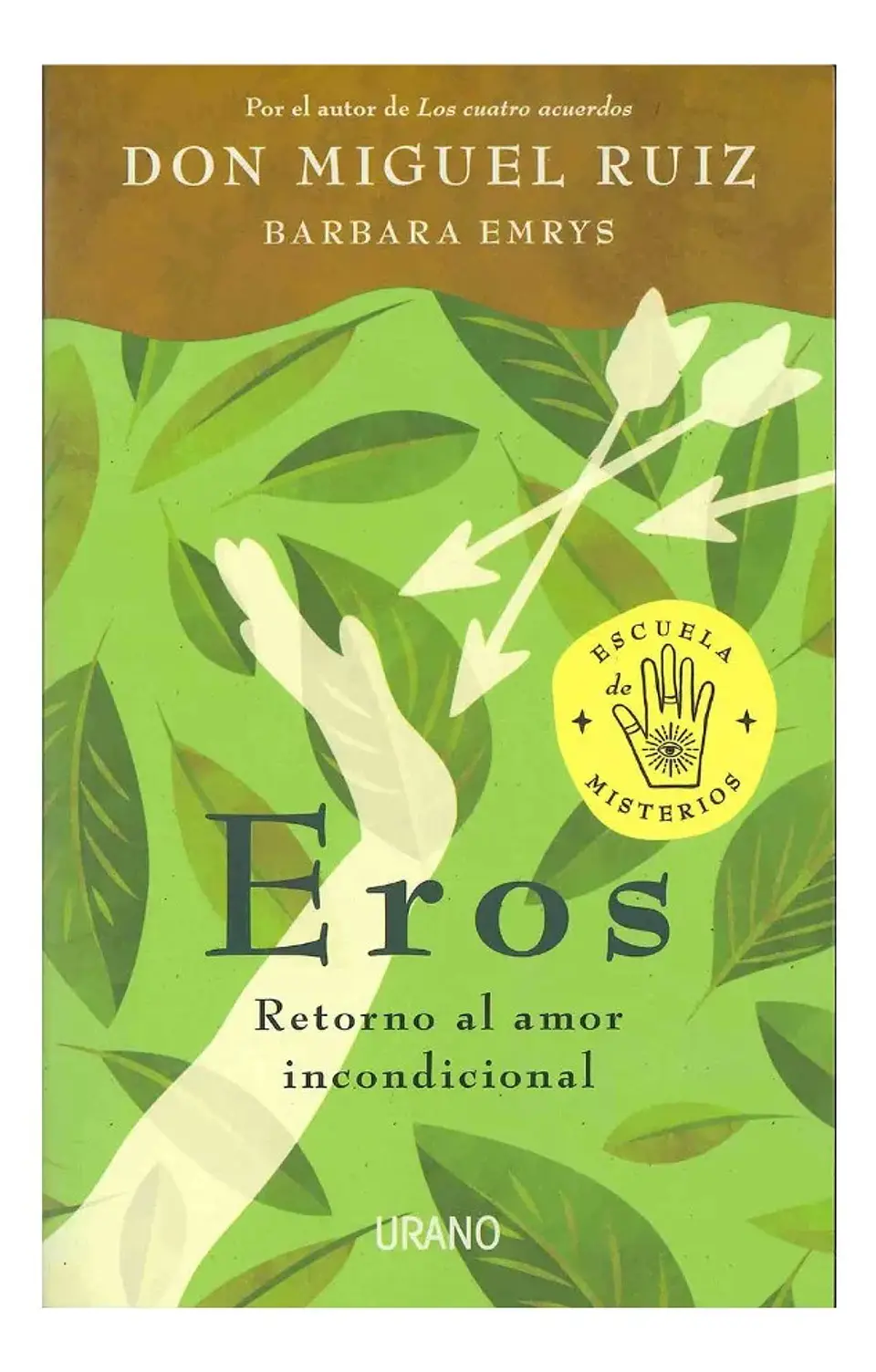 Eros - Don Miguel Ruiz 1