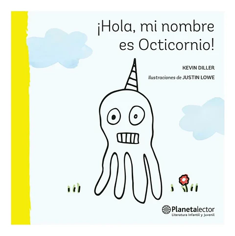 Hola Mi Nombre Es Octicornio - Kevin Diller