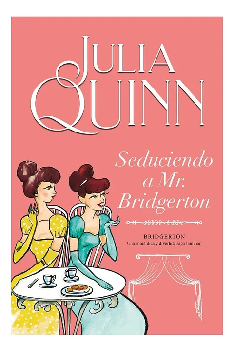 Seduciendo a Mr. Bridgerton - Julia Quinn