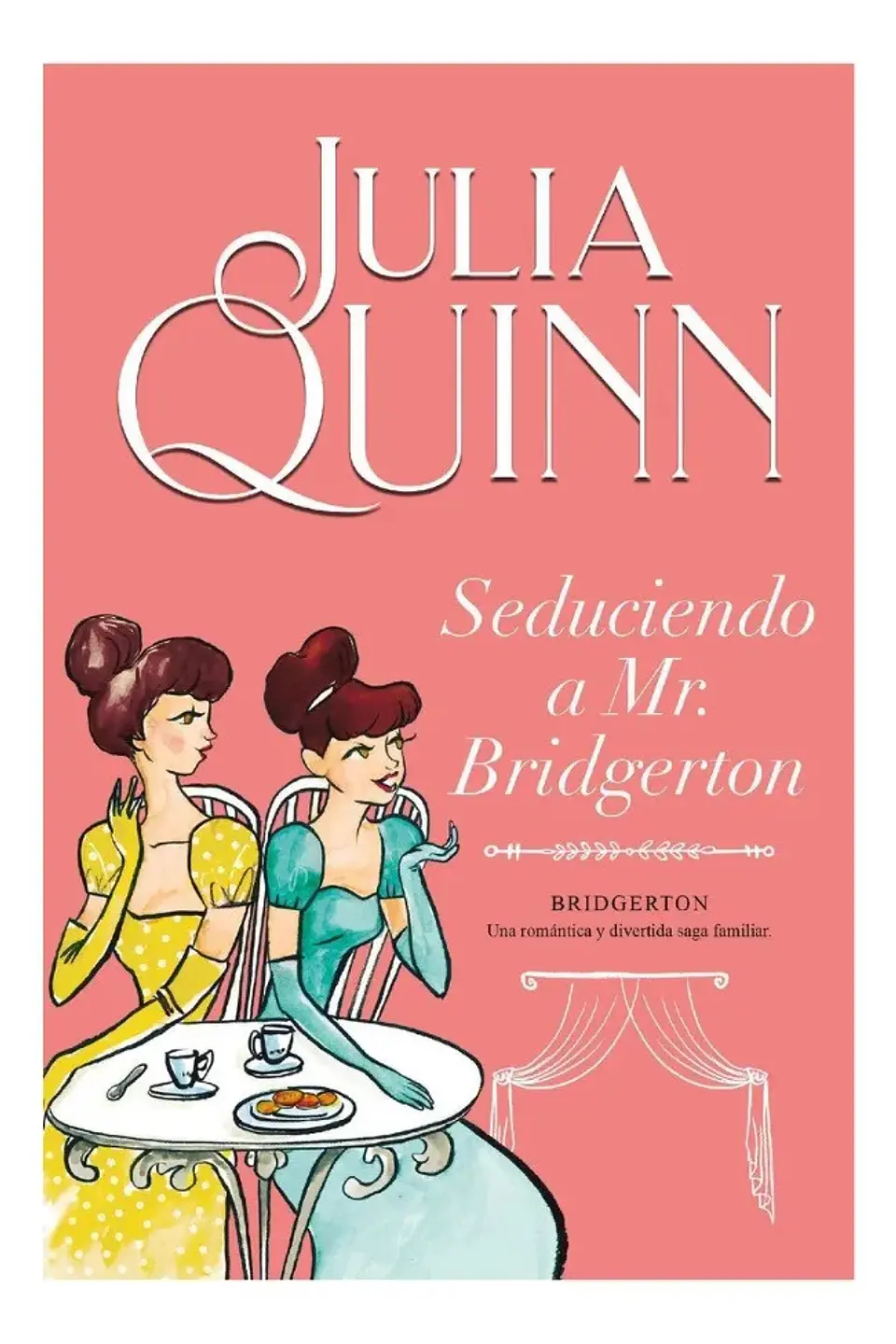 Seduciendo a Mr. Bridgerton - Julia Quinn 1