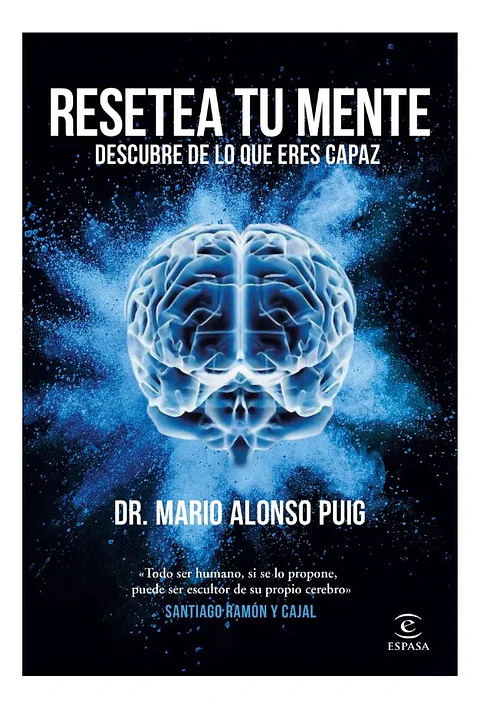 Resetea Tu Mente - Dr. Mario Alonso Puig