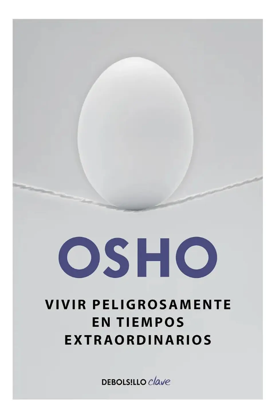 Vivir Peligrosamente en Tiempos Extraordinarios - Osho 1