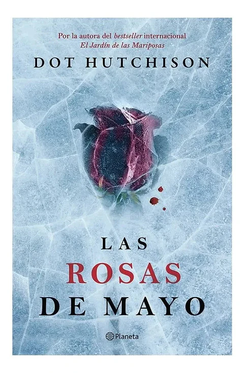 Las Rosas de Mayo - Dot Hutchison