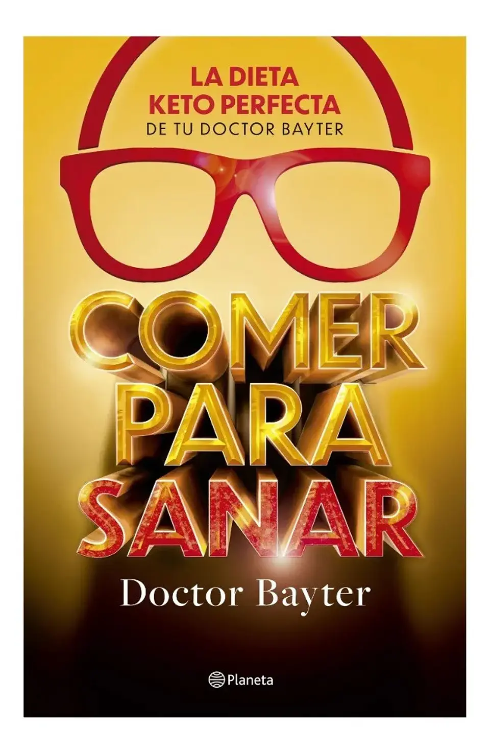 Comer para Sanar - Doctor Bayter 1