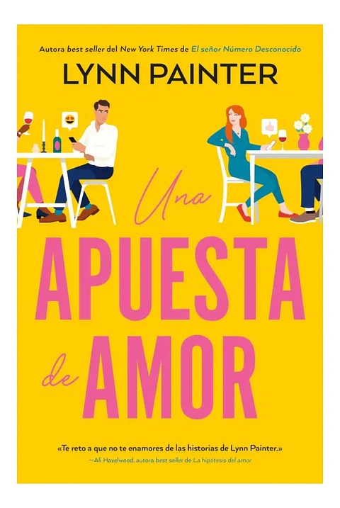 Una Apuesta de Amor - Lynn Painter
