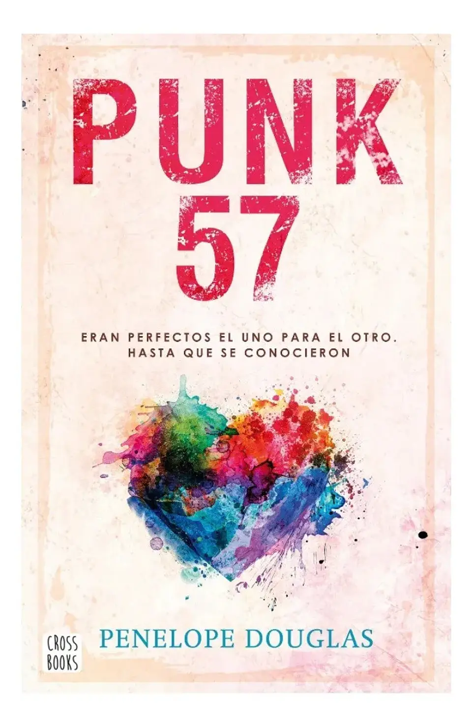 Punk 57 - Penelope Douglas 1