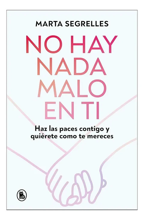 No Hay Nada Malo en Ti - Marta Segrelles