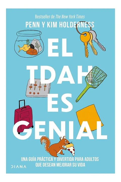 El Tdah Es Genial - Penn y Kim Holderness