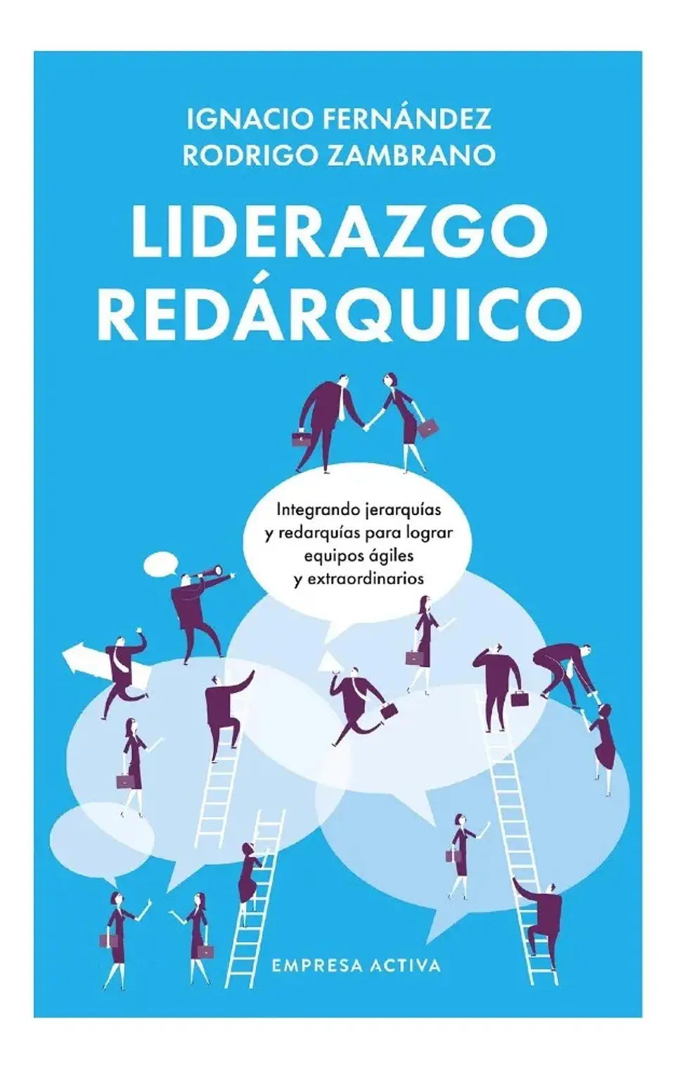 Liderazgo Redárquico - Ignacio Fernández & Rodrigo Zambrano 1