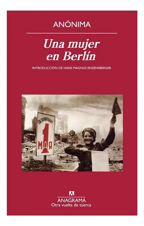 Una Mujer en Berlín - Anónima