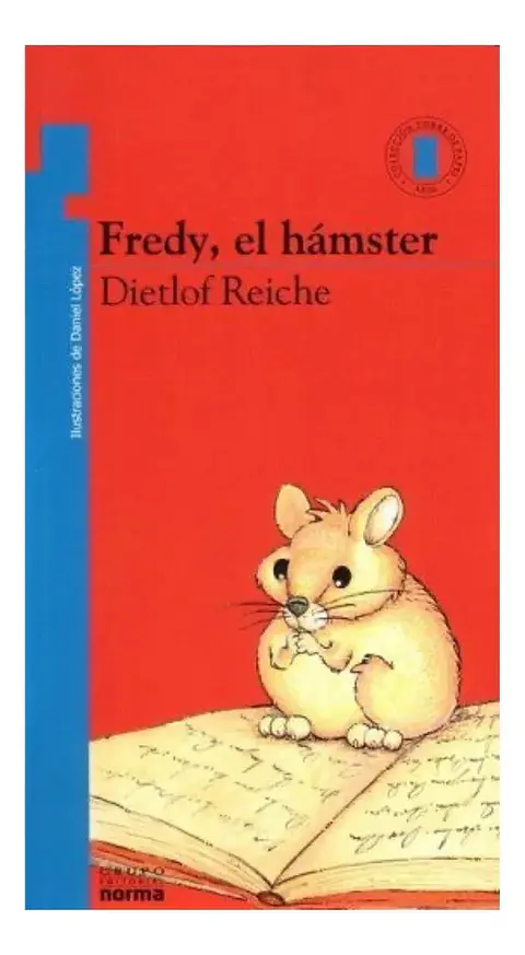 Fredy, el Hámster - Dietlof Reiche