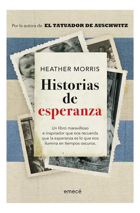 Historias de Esperanza - Heather Morris
