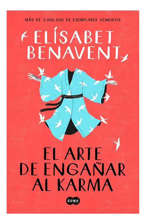 El Arte de Engañar al Karma - Elísabet Benavent