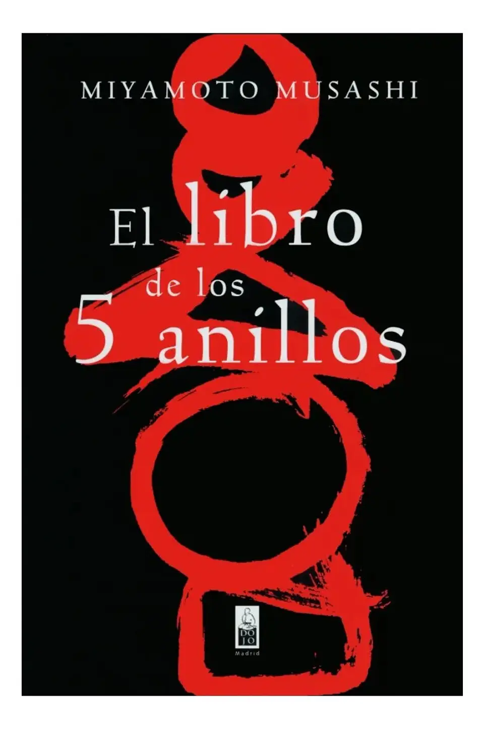 El Libro de los 5 Anillos - Miyamoto Musashi 1