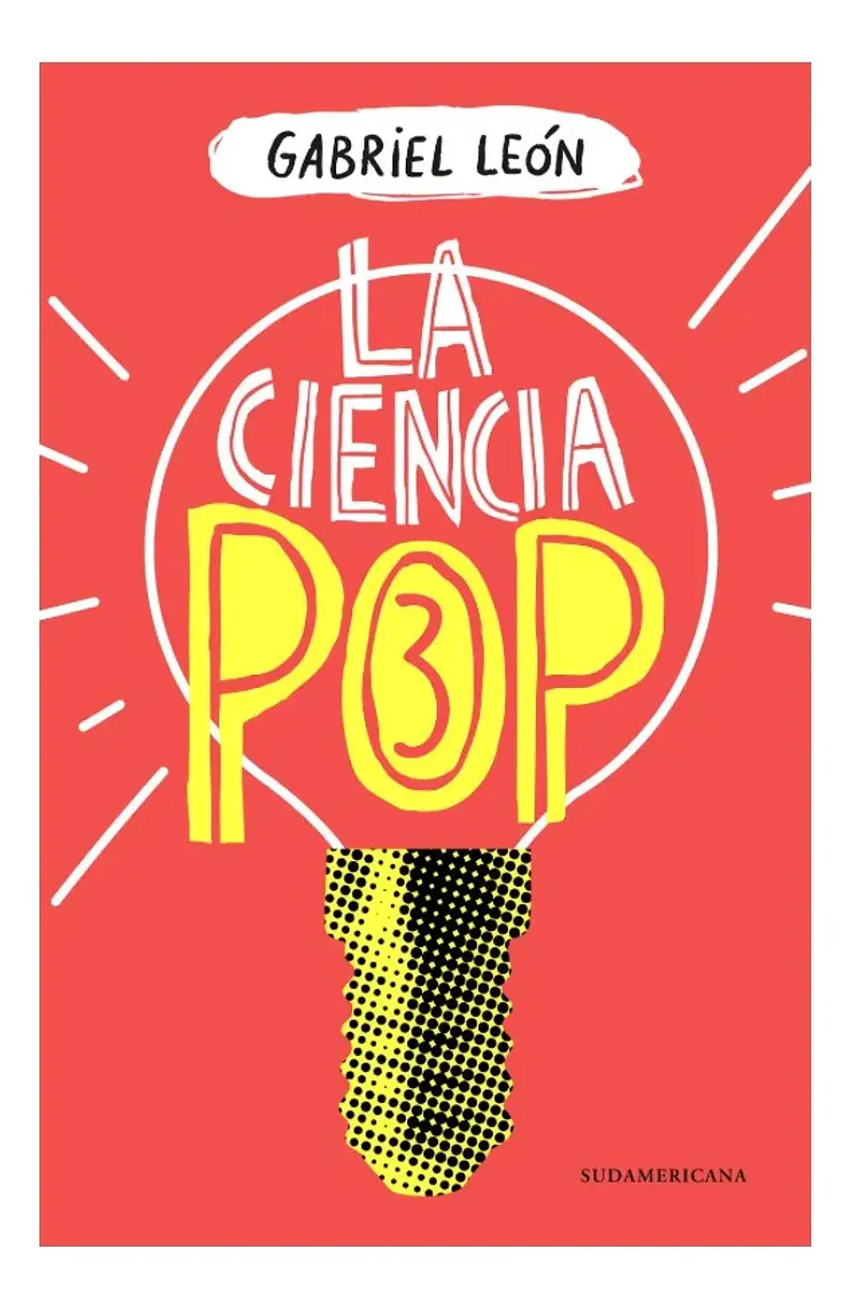 La Ciencia Pop 3 - Gabriel León 1