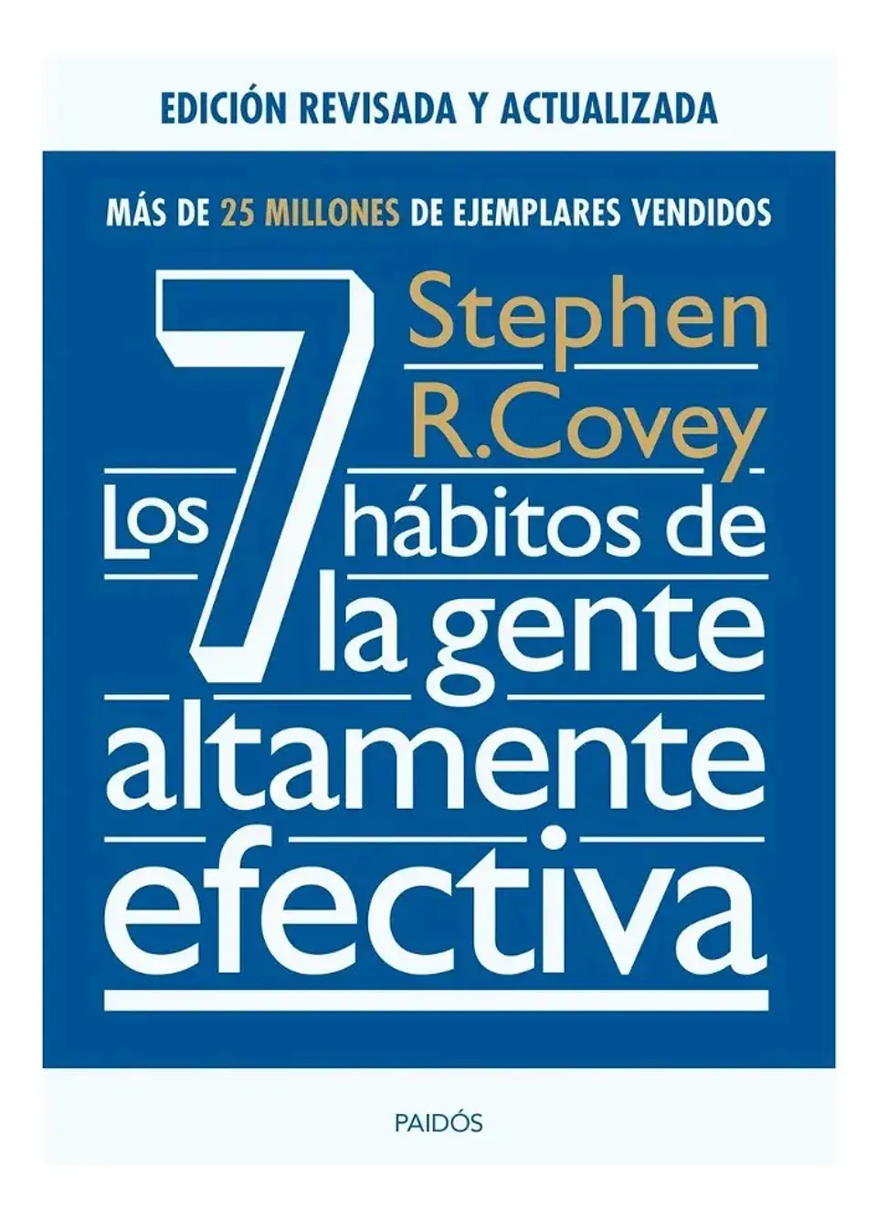 Los 7 Hábitos de la Gente Altamente Efectiva - Stephen Covey 1