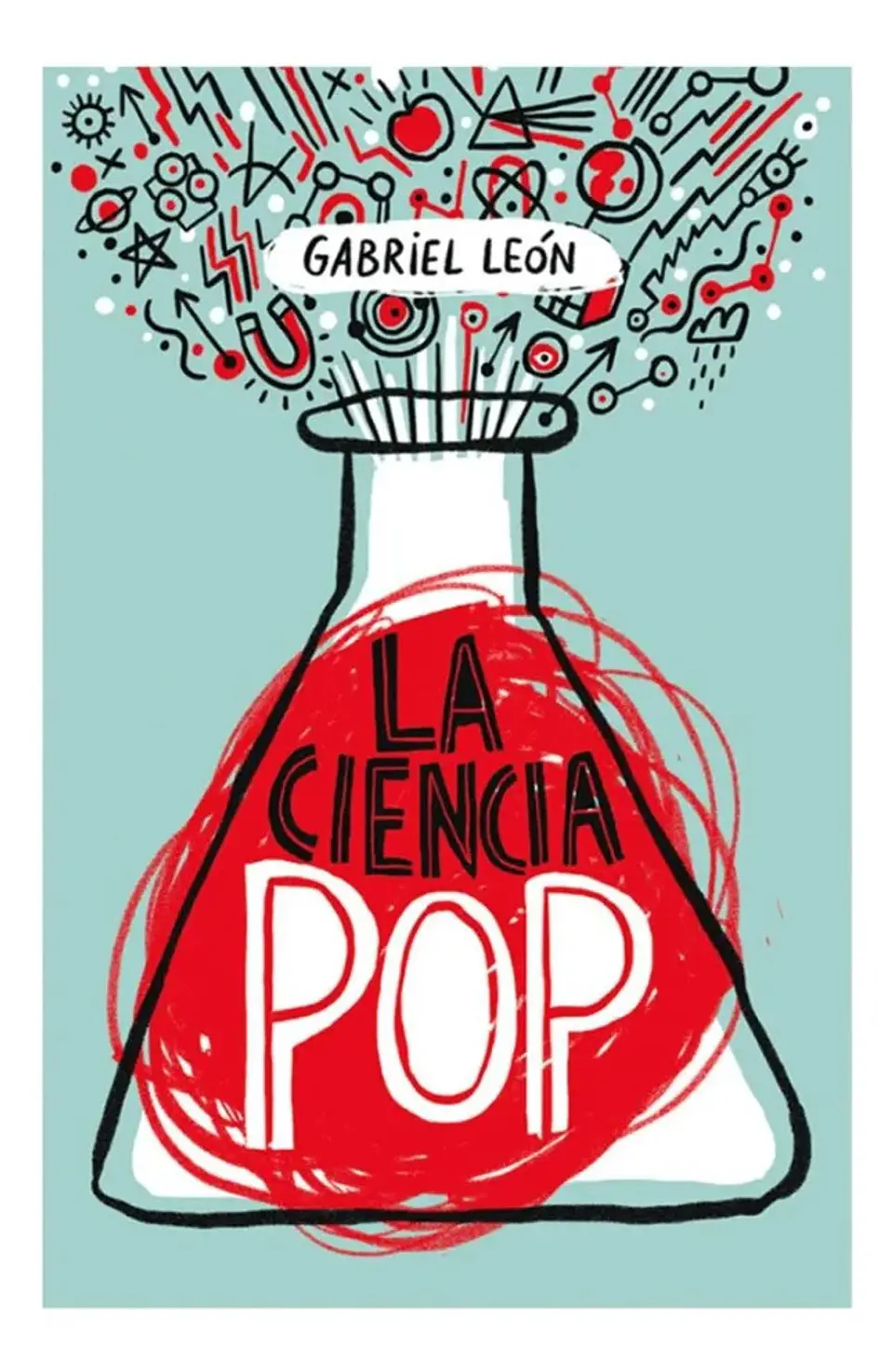 La Ciencia Pop - Gabriel León 1