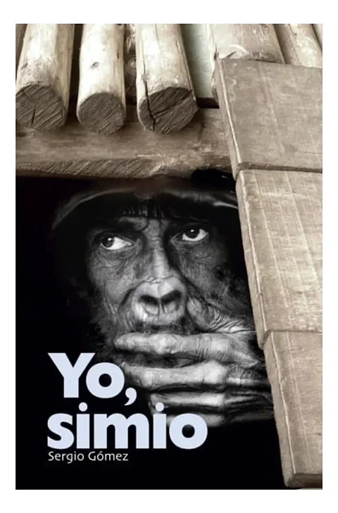 Yo, Simio - Sergio Gómez