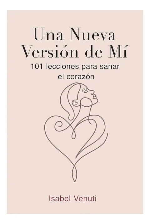 Una Nueva Versión de Mí - Isabel Venuti