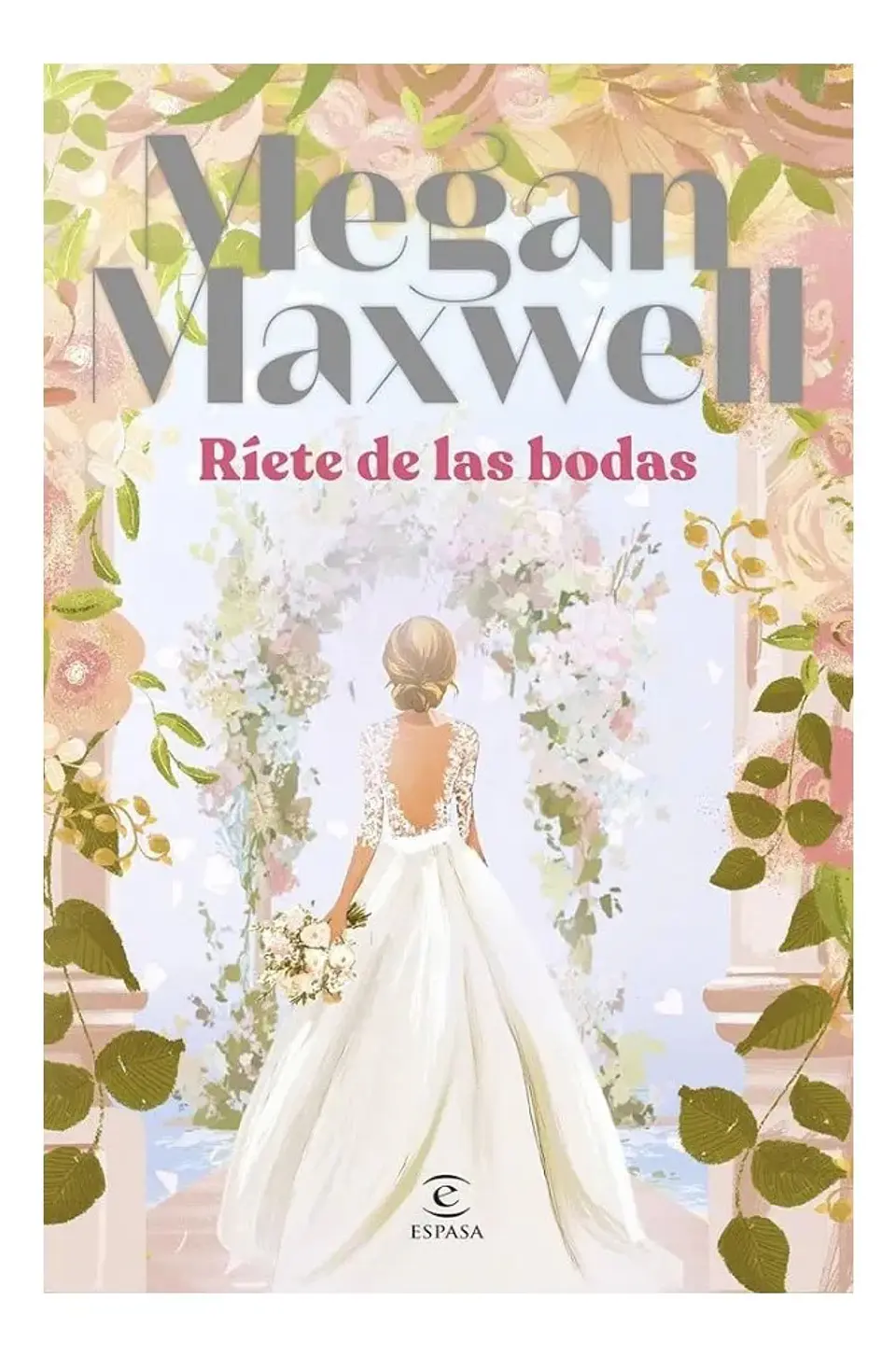 Ríete de las Bodas - Megan Maxwell 1