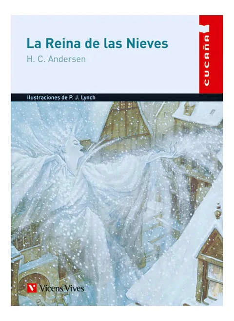 La Reina de las Nieves - H. C. Andersen