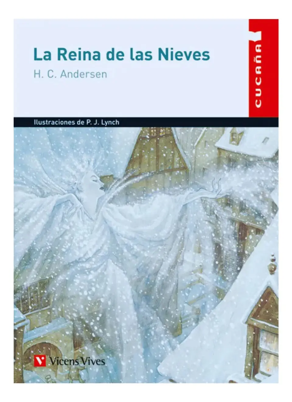 La Reina de las Nieves - H. C. Andersen 1
