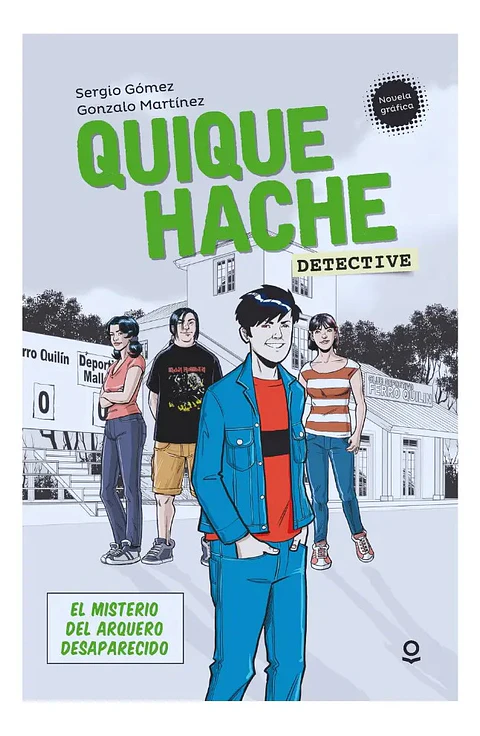 Quique Hache Detective  el Misterio del Arquero Desaparecido