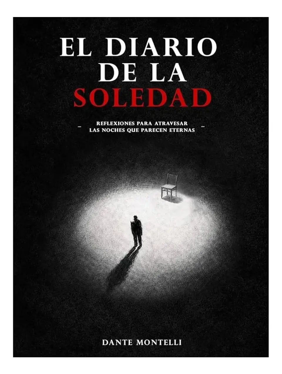 El Diario de la Soledad - Dante Montelli 1