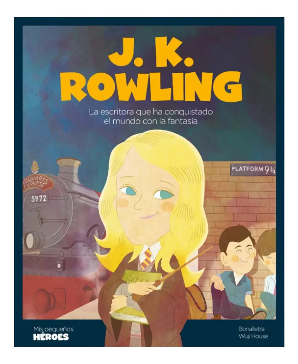 J. K Rowling - Mis Pequeños Héroes 1