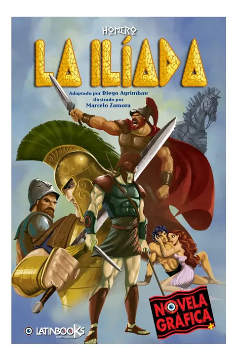 La Ilíada / Novela Gráfica - Homero
